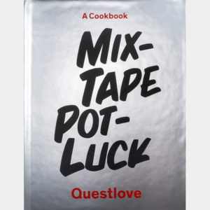 Savour Calgary Quick Bites food news cookbook Questlove music food
