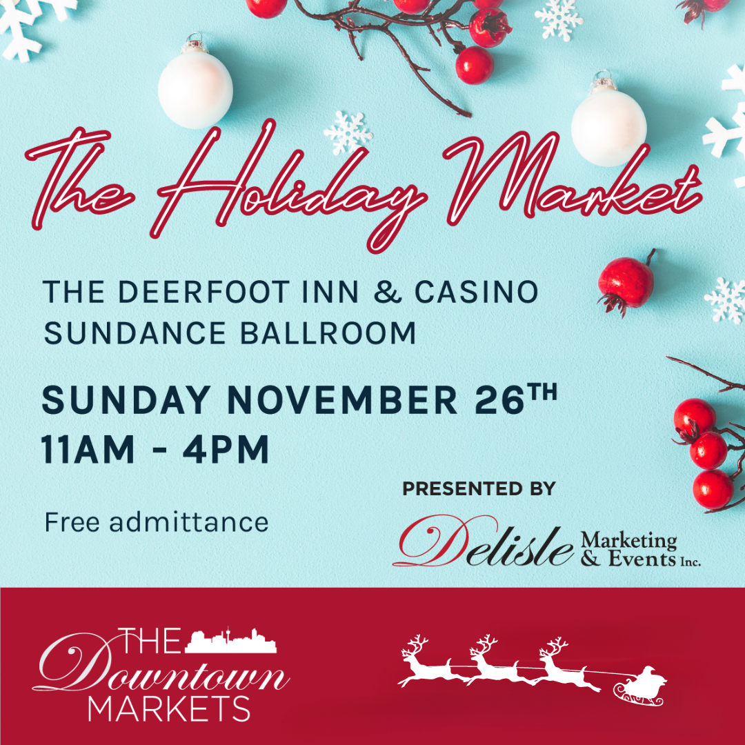 Deerfoot Inn & Casino Holiday market
