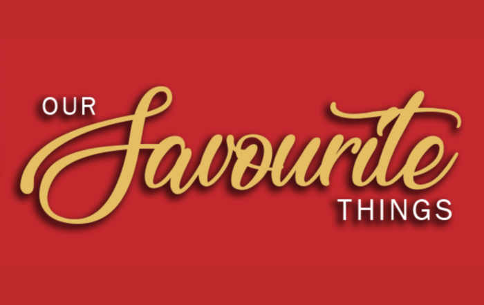Our Favourite Things